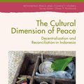 Cover Art for 9781137504357, The Cultural Dimension of Peace by Birgit Bräuchler