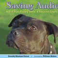 Cover Art for 9780802734570, Saving Audie by Dorothy Hinshaw Patent