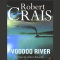 Cover Art for 9780754083672, Voodoo River by Robert Crais