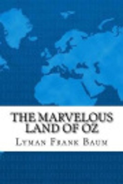 Cover Art for 9781974498338, The Marvelous Land of Oz by Lyman Frank Baum