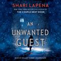 Cover Art for 9780525532248, An Unwanted Guest by Shari Lapena