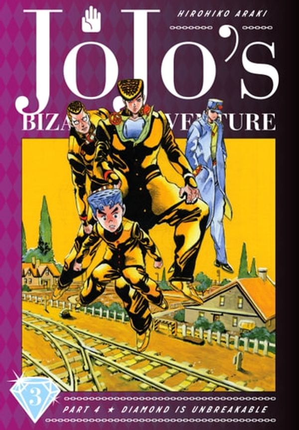 Cover Art for 9781974714414, JoJo's Bizarre Adventure: Part 4-Diamond Is Unbreakable, Vol. 3 by Hirohiko Araki