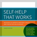 Cover Art for B00BLM3RIS, Self-Help That Works: Resources to Improve Emotional Health and Strengthen Relationships by John C. Norcross, Ph.D., Linda F. Campbell, Ph.D., John M. PsyD Grohol, John W. Santrock, Ph.D., Florin M.s. Selagea, Robert Ph.D. Sommer