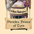 Cover Art for 9781627557047, Pericles, Prince of Tyre by William Shakespeare