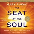 Cover Art for 9781428117822, the seat of the Soul by Gary Zukav