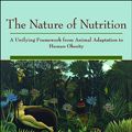 Cover Art for 9781400842803, The Nature of Nutrition by Stephen J. Simpson, David Raubenheimer