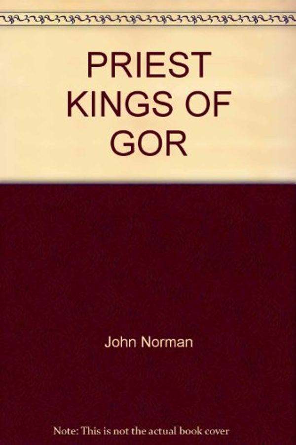 Cover Art for 9780345218322, Priest Kings of Gor by John Norman