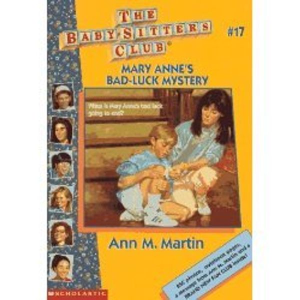 Cover Art for 9780606040907, Mary Anne's Bad-Luck Mystery by Ann M. Martin