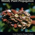 Cover Art for 9781604690040, The Reference Manual of Woody Plant Propagation: From Seed to Tissue Culture by Michael A. Dirr, Heuser Jr, Charles W