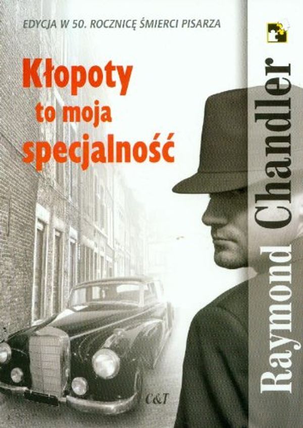 Cover Art for 9788374701532, Klopoty to moja specjalnosc by Raymond Chandler