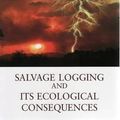Cover Art for 9780643095922, Salvage Logging and Its Ecological Consequences by David B. Lindenmayer