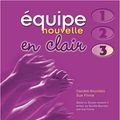 Cover Art for 9780199126477, Equipe Nouvelle: En Clair: Part 3: Book and CD by Anna Jones