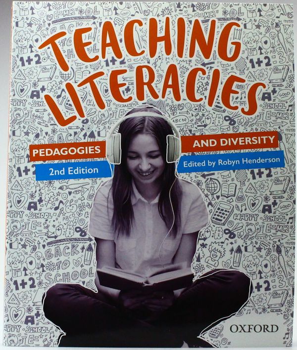 Cover Art for 9780190306380, Teaching Literacies: Pedagogies and Diversity by Henderson