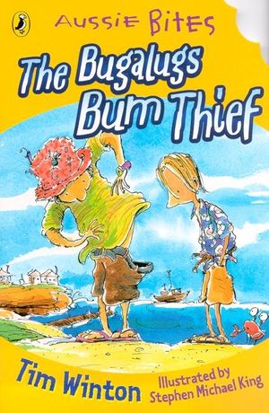 Cover Art for 9780143300847, The Bugalugs Bum Thief: Aussie Bites by Tim Winton