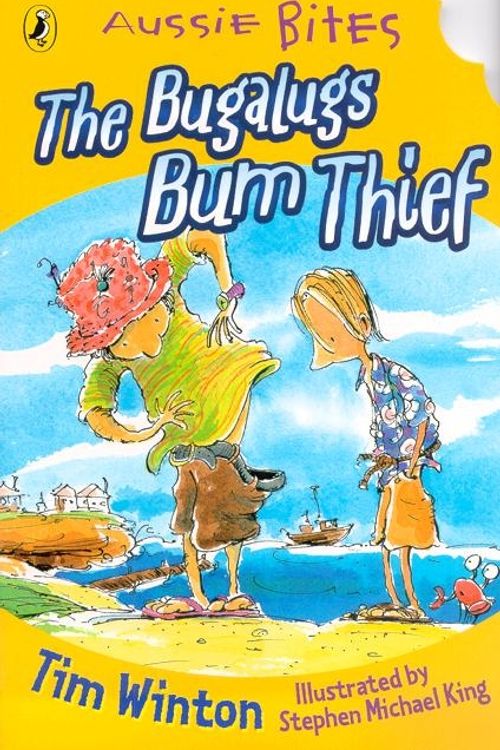 Cover Art for 9780143300847, The Bugalugs Bum Thief: Aussie Bites by Tim Winton
