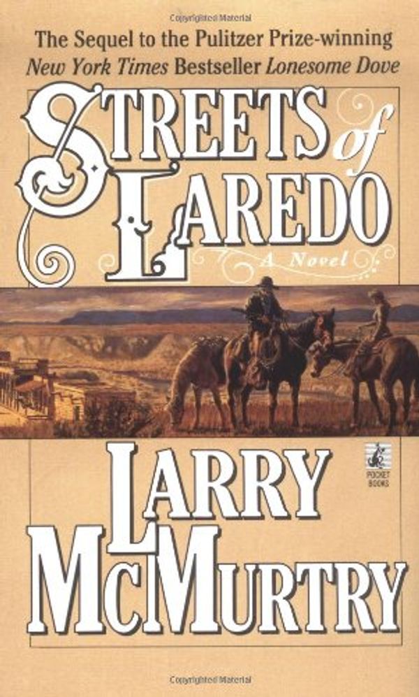 Cover Art for 9780671537463, Streets of Laredo by Larry McMurtry