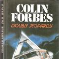 Cover Art for 9780002226578, Double Jeopardy by Colin Forbes