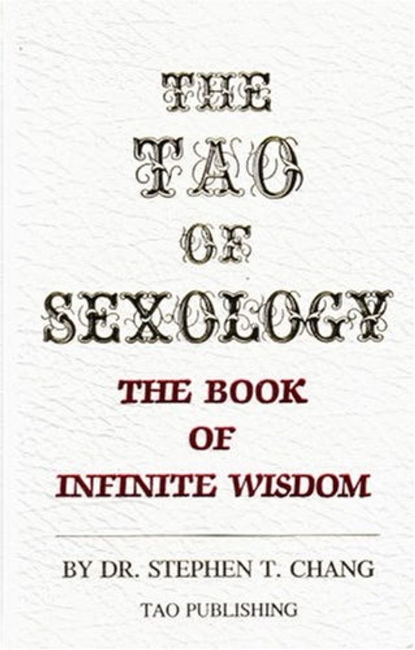 Cover Art for 9780942196030, The Tao of Sexology by Stephen Thomas Chang