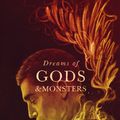 Cover Art for 9781529353990, Dreams of Gods and Monsters: The Sunday Times Bestseller. Daughter of Smoke and Bone Trilogy Book 3 by Laini Taylor