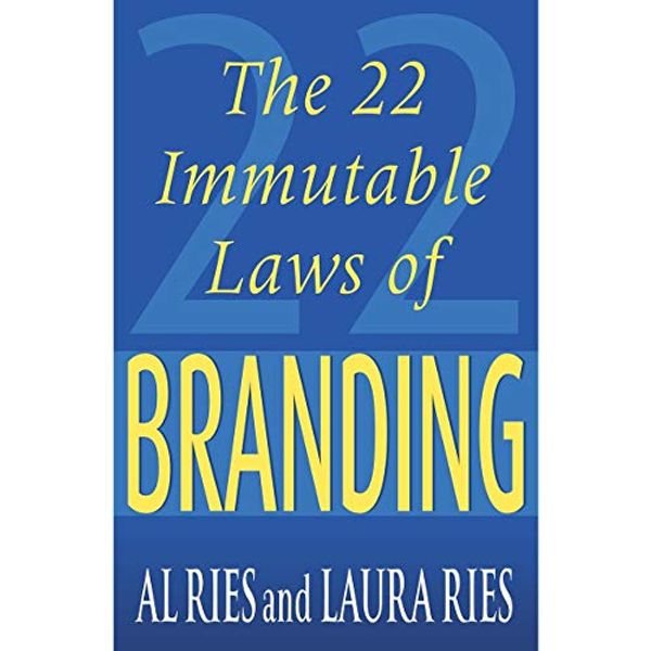 Cover Art for B00CB5U1FG, The 22 Immutable Laws Of Branding by Ries, Al, Ries, Laura New Edition (2000) by Aa