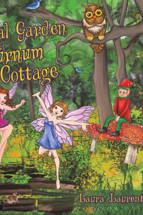 Cover Art for 9781528905558, The Magical Garden at Laburnum Cottage by Laura Laurent