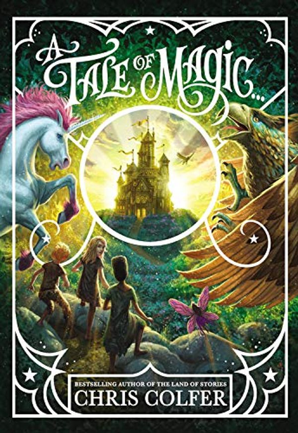 Cover Art for 9780316426336, A Tale of Magic by Chris Colfer