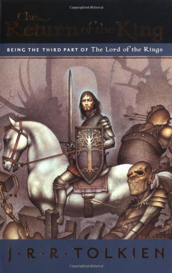 Cover Art for 0046442574976, The Return of the King: Being the Third Part of The Lord of the Rings (3) by J.r.r. Tolkien