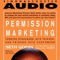 Cover Art for 9780671046422, Permission Marketing: Turning Strangers Into Friends And Friends Into Customers by Seth Godin