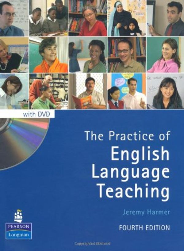 Cover Art for 9780582403857, The Practice of English Language Teaching by Jeremy Harmer