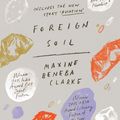 Cover Art for 9780733637988, Foreign Soil by Maxine Beneba Clarke