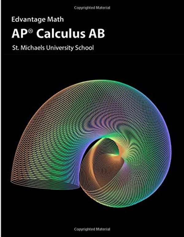 Cover Art for 9781774300299, AP Calculus AB: St. Michaels University School by Dr. Bruce McAskill, Deanna Catto, Mathew Geddes, Steve Bates