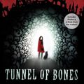 Cover Art for 9781338111057, Tunnel of Bones (City of Ghosts #2) by Victoria Schwab