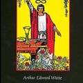 Cover Art for 9781713289227, The Pictorial Key To The Tarot Illustrated by Arthur Edward Waite