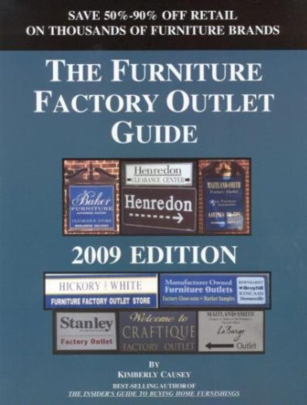 Cover Art for 9781888229455, Furniture Factory Outlet Guide by Kimberly Causey