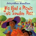 Cover Art for 9780786802425, We Had a Picnic This Sunday Past by Jacqueline Woodson