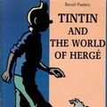 Cover Art for 9780416148824, Tintin and the World of Herge by Benoit Peeters Translation by Michael Farr