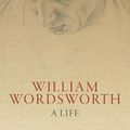 Cover Art for 9780198817116, William Wordsworth: A Life by Stephen Gill