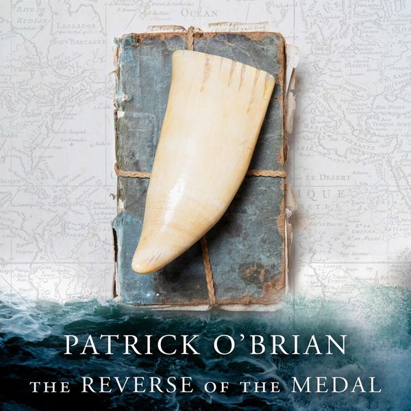 Cover Art for 9780007217427, The Reverse of the Medal by Patrick O'Brian, Robert Hardy