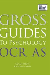 Cover Art for 9781444168082, Gross Guides to Psychology: OCR AS by Richard Gross