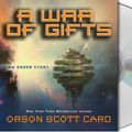 Cover Art for 9781593976316, A War of Gifts by Orson Scott Card