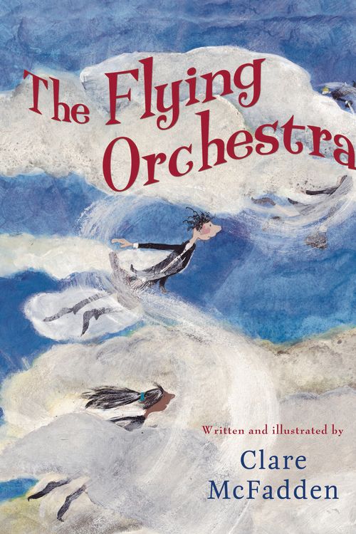 Cover Art for 9780702237041, The Flying Orchestra by Clare McFadden