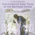 Cover Art for 9780553382167, Complete Fairy Tales Brothers Grimm by Jack Zipes, Johnny Gruelle