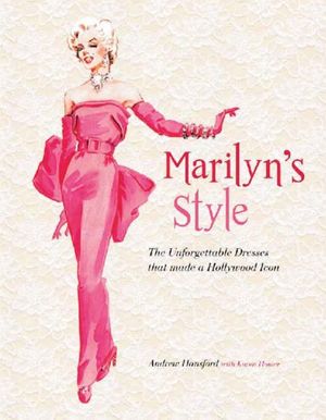 Cover Art for 9781847960979, Marilyn's Style by Andrew Hansford, Karen Homer, Karen Homer