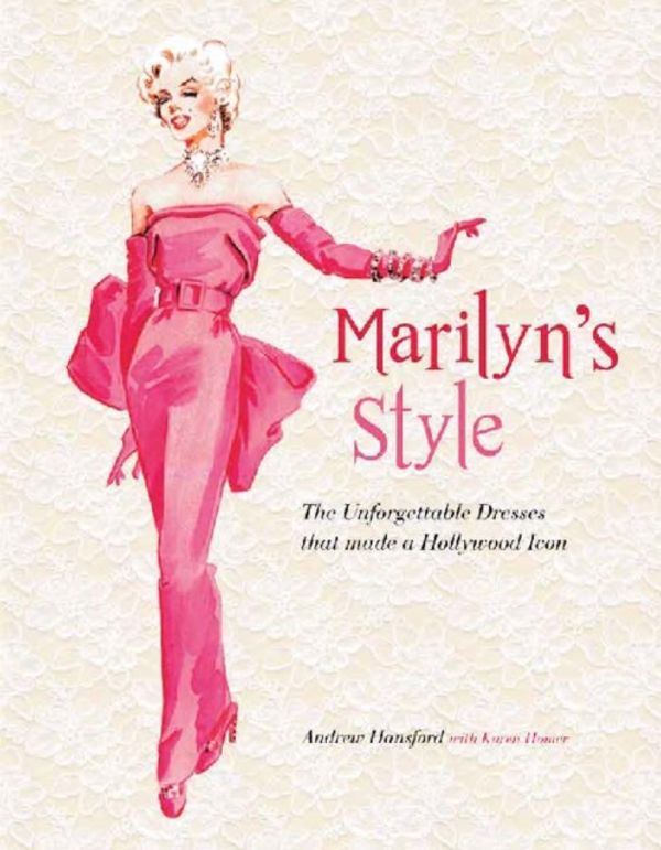 Cover Art for 9781847960979, Marilyn's Style by Andrew Hansford, Karen Homer, Karen Homer