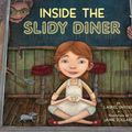 Cover Art for 9781582461878, Inside The Slidy Diner by Laurel Snyder