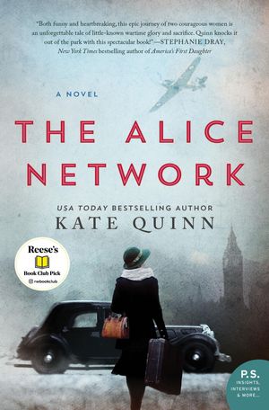 Cover Art for 9780062654205, The Alice Network by Kate Quinn