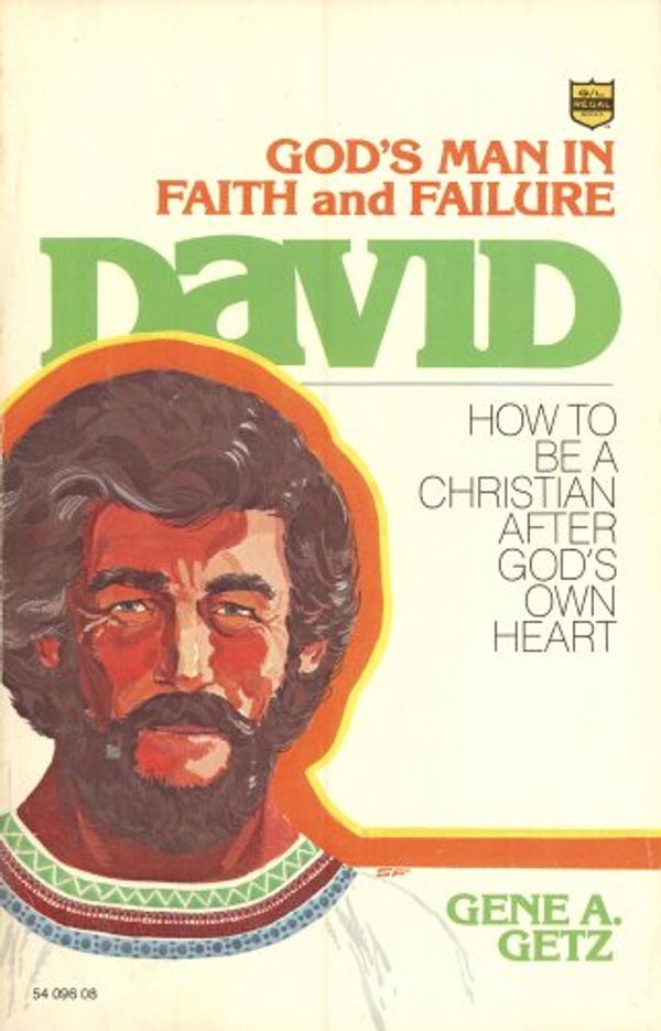 Cover Art for 9780830706310, When Your Feel Like a Failure Take a Lesson from David by Gene Getz