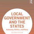 Cover Art for 9780429016103, Local Government and the States: Autonomy, Politics, and Policy by David R. Berman