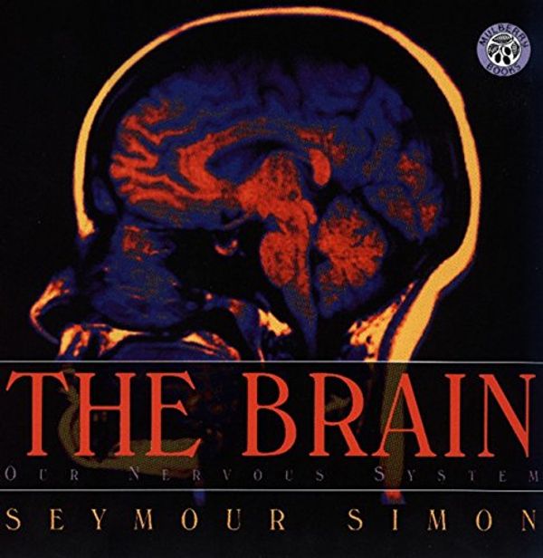 Cover Art for 9780688170608, The Brain by Simon, Seymour