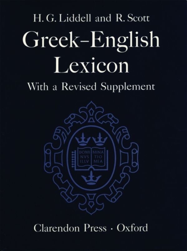 Cover Art for 9780198642268, A Greek-English Lexicon by Scott Liddell